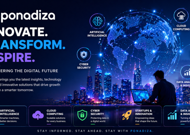 Ponadiza Digital Trends and Innovation Guide