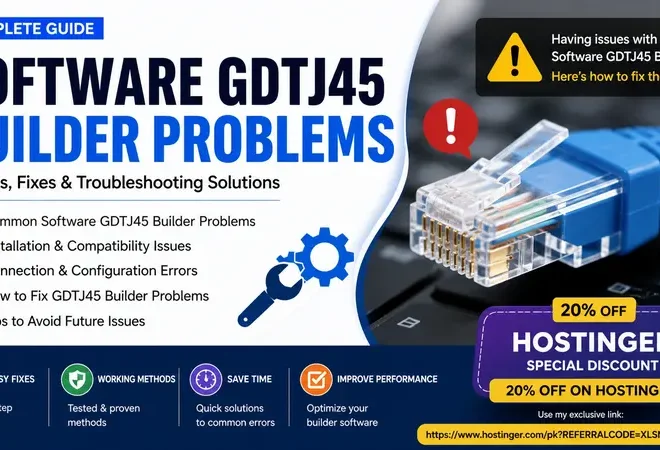 Software gdtj45 Builder Problems: Complete Guide